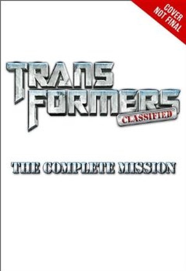 Transformers 4   Transformers Classified The Complete Mission Novel Details (1 of 1)